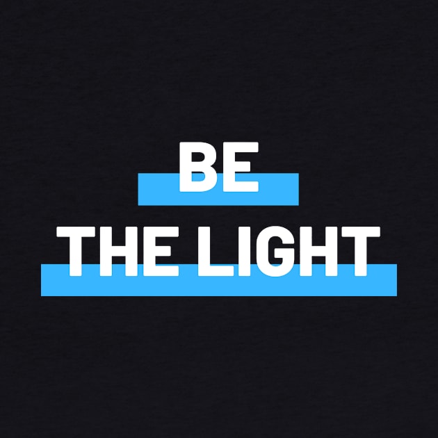 Be The Light | Christian Typography by All Things Gospel